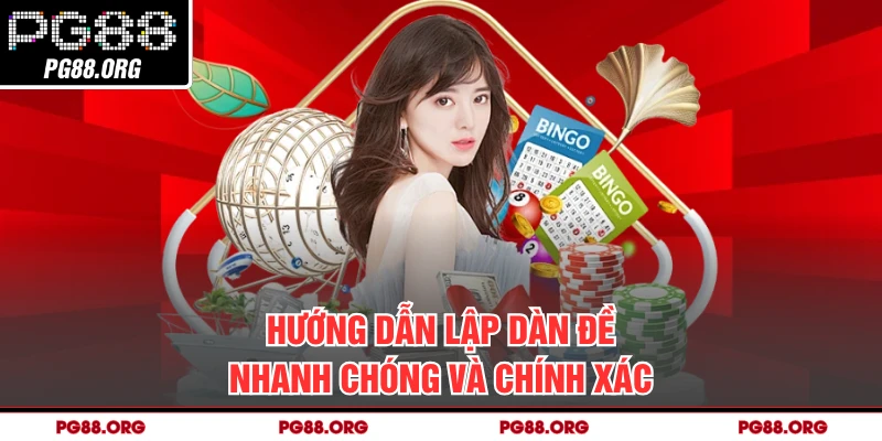 Hướng dẫn lập dàn đề nhanh chóng và chính xác