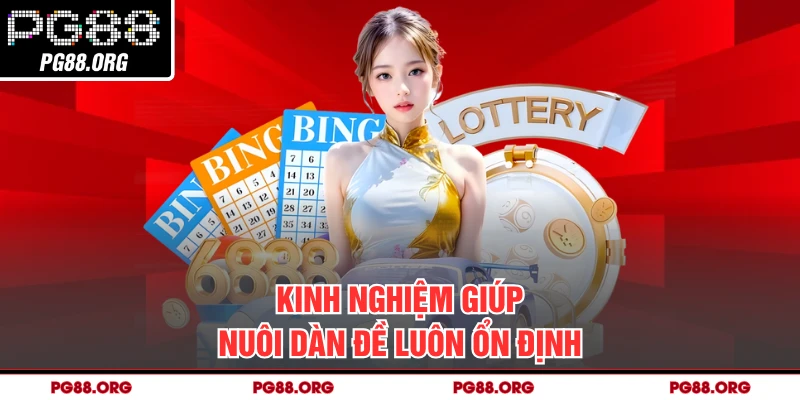 Kinh nghiệm giúp nuôi dàn đề luôn ổn định